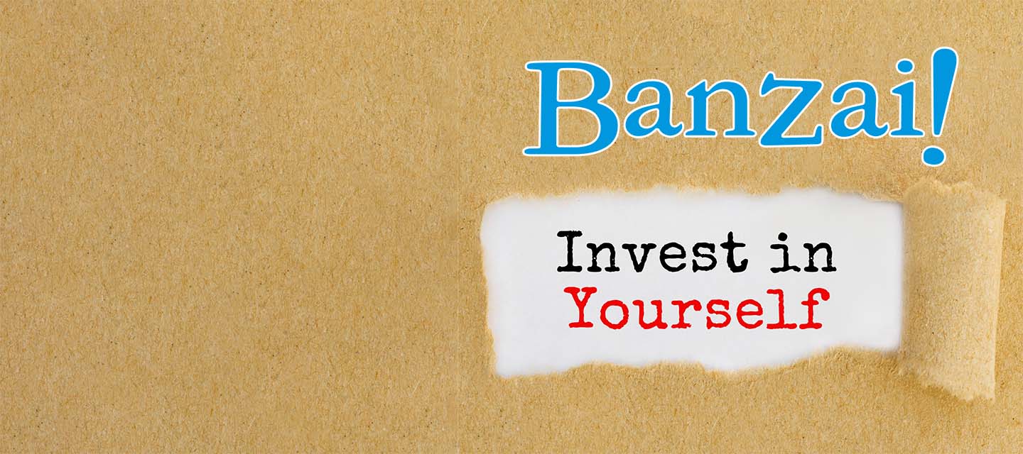 Banzai - Invest in yourself